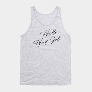 Hustle Hard Girl Tank Top